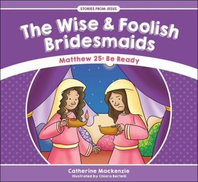 The Wise & Foolish Bridesmaids